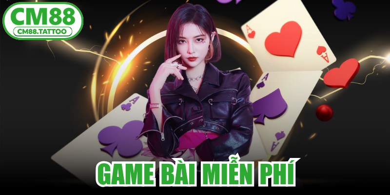 Game Bài Miễn Phí