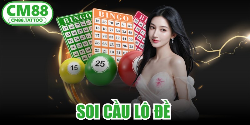 Soi Cầu Lô Đề